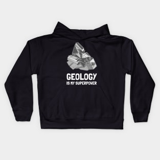 geology is my superpower Kids Hoodie